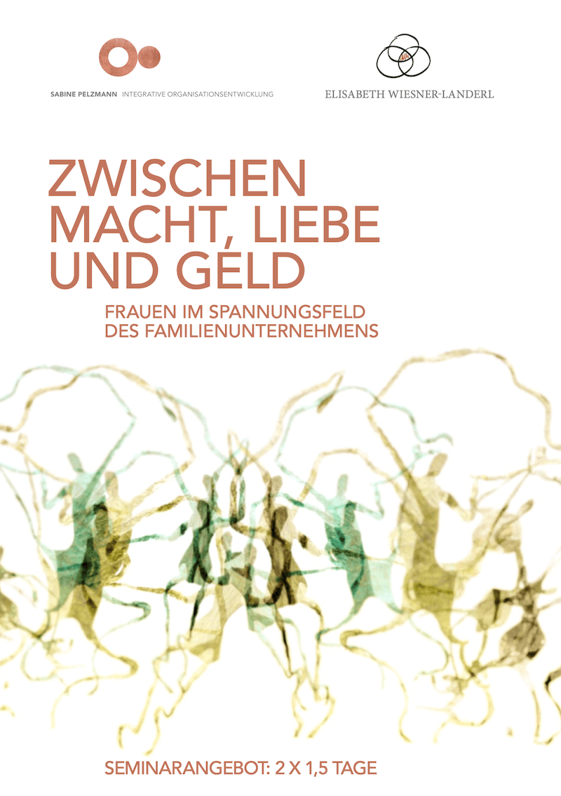 Sabine Pelzmann, Zwischen Macht, Liebe und Geld, Frauen im Spannungsfeld von Familienunternehmen www.pelzmann.org